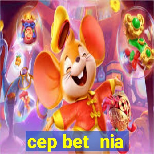 cep bet  nia